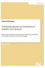 Vertriebsstrukturen im Tourismus im Zeitalter des Internets af Rashmi Bhatnagar