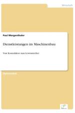 Dienstleistungen im Maschinenbau af Paul Morgenthaler