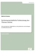 Fachwissenschaftliche Vorbereitung des Themas Sturme af Martin Kriesten