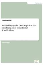 Sozialpadagogische Gesichtspunkte der Einfuhrung einer einheitlichen Schulkleidung af Simone Buchle