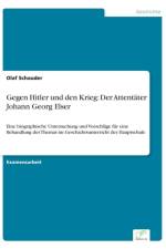 Gegen Hitler und den Krieg af Olaf Schauder