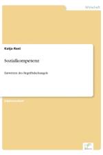 Sozialkompetenz af Katja Rost