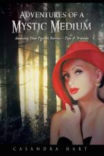 Adventures of a Mystic Medium af Casandra Hart