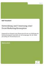 Entwicklung und Umsetzung einer Event-Marketing-Konzeption af Ralf Tenschert