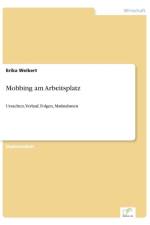 Mobbing am Arbeitsplatz af Erika Weikert