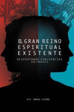 Gran Reino Espiritual Existente af DANIEL CICERO ARANDA