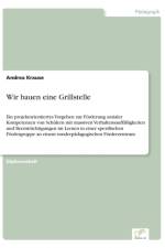 Wir bauen eine Grillstelle af Andrea Krause