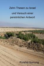 Zehn Thesen Zu Israel af Roland Hornung
