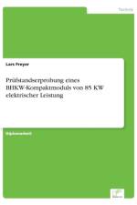 Prufstandserprobung eines BHKW-Kompaktmoduls von 85 KW elektrischer Leistung af Lars Freyer