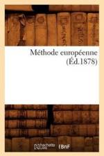Methode Europeenne (Ed.1878) af Sans Auteur