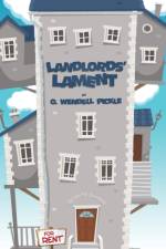 Landlords' Lament af O Wendell Pickle