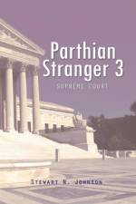 Parthian Stranger 3 af Stewart N Johnson