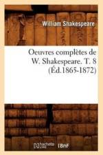 Oeuvres Completes de W. Shakespeare. T. 8 (Ed.1865-1872) af William Shakespeare