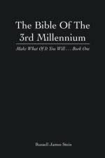 Bible of the 3rd Millennium af Russell James Stein