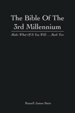 Bible of the 3rd Millennium af Russell James Stein