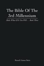 Bible of the 3rd Millennium af Russell James Stein