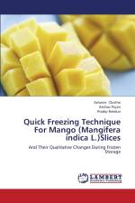 Quick Freezing Technique For Mango (Mangifera indica L.)Slices af Pradip Relekar