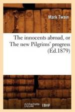 The Innocents Abroad, or the New Pilgrims' Progress (Ed.1879) af Mark Twain