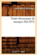Traite Elementaire de Musique, (Ed.1833) af Louis-Marie Quicherat
