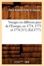 Voyages En Differens Pays de l'Europe, En 1774, 1775 Et 1776 [V1] (Ed.1777) af Carlo Antonio Pilati Di Tassulo