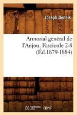 Armorial General de l'Anjou. Fascicule 2-8 (Ed.1879-1884) af Joseph Denais