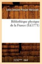 Bibliotheque Physique de la France (Ed.1771) af Louis-Antoine-Prosper Herissant