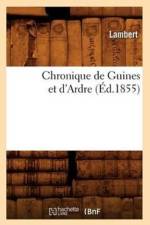 Chronique de Guines Et d'Ardre (Ed.1855) af Jean Baptiste Clement