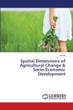 Spatial Dimensions of Agricultural Change & Socio-Economic Development af Asif Ali