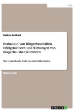 Evaluation Von Burgerhaushalten. Erfolgsfaktoren Und Wirkungen Von Burgerhaushaltsverfahren af Sabine Gebhart