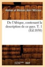 de l'Afrique, Contenant La Description de Ce Pays. T. 1 (Ed.1830) af Léon L'Africain