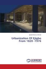 Urbanization Of Ejigbo From 1820 -1976 af Iyanda Kamoru Ahmed