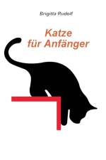 Katze fur Anfanger af Brigitta Rudolf