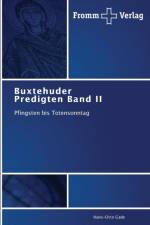 Buxtehuder Predigten Band II af Hans-Otto Gade