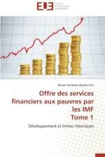 Offre Des Services Financiers Aux Pauvres Par Les IMF Tome 1 af Mbakul'irah-B