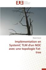 Impl mentation En Systemc Tlm d'Un Noc Avec Une Topologie Fat-Tree af Souissi-W