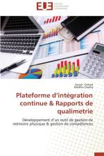 Plateforme D Int gration Continue Rapports de Qualimetrie af Collectif