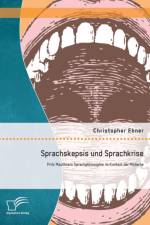 Sprachskepsis und Sprachkrise af Christopher Ebner