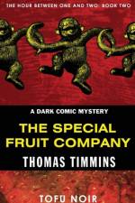 Special Fruit Company af Thomas Timmins