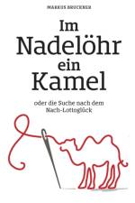 Im Nadeloehr ein Kamel af Markus Bruckner