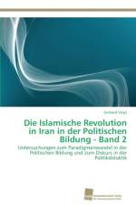 Islamische Revolution in Iran in der Politischen Bildung - Band 2 af Gerhard Voigt