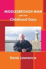 Middlesbrough Man af Denis Lawrence