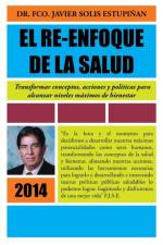 Re-Enfoque de La Salud af Francisco Solis