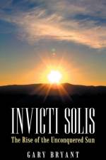 Invicti Solis af Gary Bryant