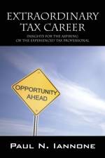 Extraordinary Tax Career af Paul N Iannone