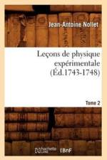 Lecons de Physique Experimentale. Tome 2 (Ed.1743-1748) af Jean-Antoine Nollet