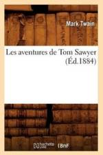 Les Aventures de Tom Sawyer (Ed.1884) af Mark Twain