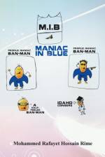 Maniac in Blue (M.I.B.) af Mohammed Rafayet Hossain Rime