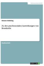 Zu den psychosozialen Auswirkungen von Brustkrebs af Simone Schoening