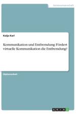 Kommunikation und Entfremdung af Kolja Karl