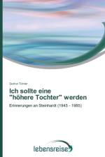 Ich sollte eine hoehere Tochter werden af Gudrun Tumler